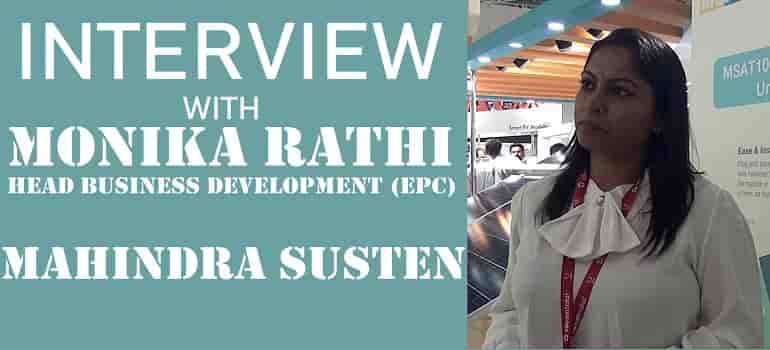 Monika Rathi, Head Business Development (Epc) | Mahindra Susten