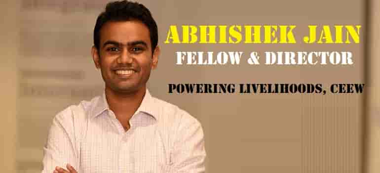 Abhishek-Jain-Fellow-Director.-Powering-Livelihoods-CEEW